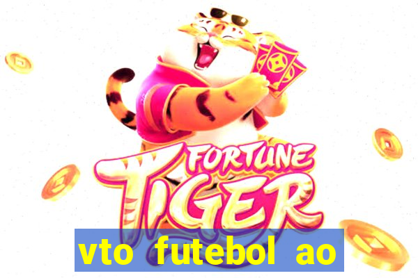 vto futebol ao vivo biz